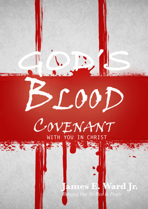 GOD'S BLOOD COVENANT WITH YOU IN CHRIST