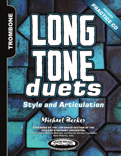 Long Tone Duets: Style and Articulation for Tenor and Bass Trombones (Hard Copy Version)