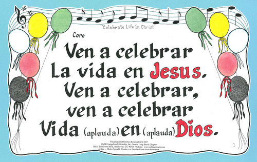 Ven a Celebrar la Vida en Jesus (Celebrate Life in Christ) Ven a Celebrar la Vida en Jesus (Celebrate Life in Christ)