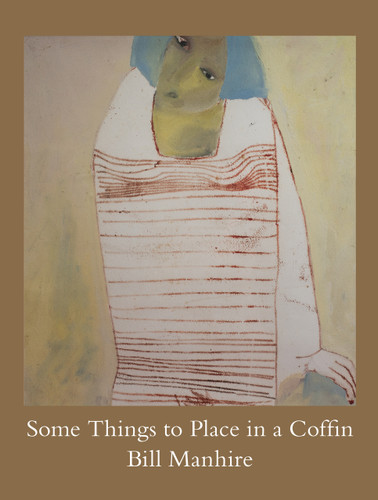 Some Things to Place in a Coffin