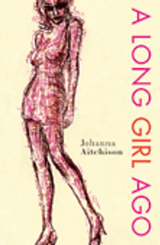 Long Girl Ago, A