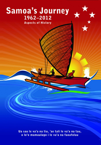 Samoa's Journey 1962-2012: Aspects of History