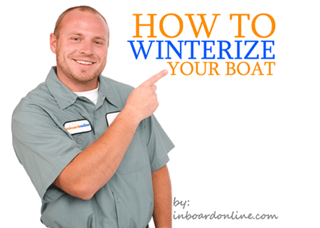 HOW TO WINTERIZE YOUR BOAT