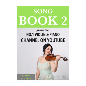 Learn To Play The Violin - SONG BOOK 2 | (Download Only) Learn To Play The Violin - SONG BOOK 2 | (Download Only)