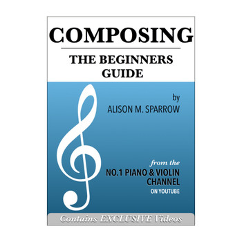 Composing - The Beginners Guide | PLUS EXCLUSIVE VIDEOS | (Download Only) Composing - The Beginners Guide | PLUS EXCLUSIVE VIDEOS | (Download Only)