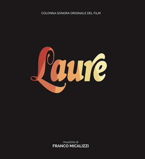 FRANCO MICALIZZI Laure (Forever Emanuelle) Original Motion Picture Soundtrack LP