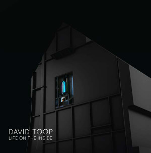 DAVID TOOP Life on the Inside LP