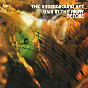 THE UNDERGROUND SET War in the Night Before LP