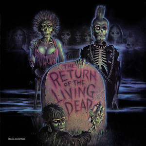 V/A: The Return Of the Living Dead (Original Motion Picture Soundtrack) (Grey Vinyl)LP
