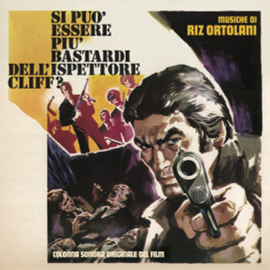 RIZ ORTOLANI: Si Puo' Essere Piu' Bastardi Dell'ispettore Cliff? LP