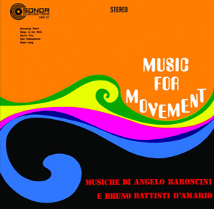 ANGELO BARONCINI & BRUNO BATTISTI D'AMARIO: Music For Movement LP