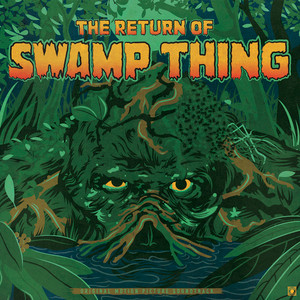 CHUCK CIRINO: The Return of Swamp Thing LP