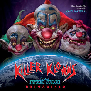JOHN MASSARI: Killer Klowns From Outer Space (Reimagined) CD