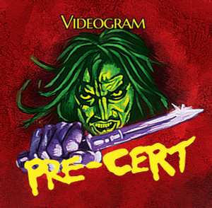 VIDEOGRAM: Pre-Cert LP