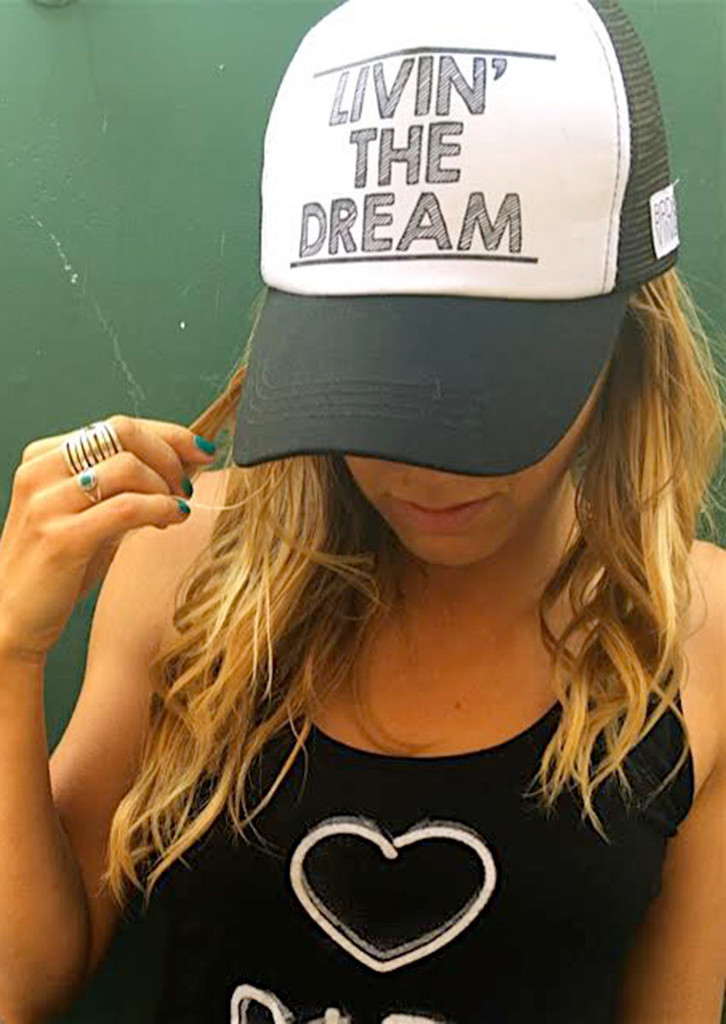 LIVIN THE DREAM HAT