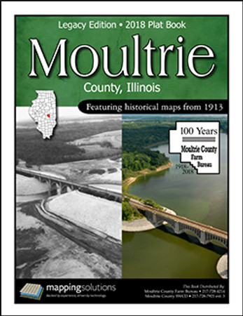 Moultrie County Illinois 2018 Plat Book Moultrie County Illinois 2018 Plat Book