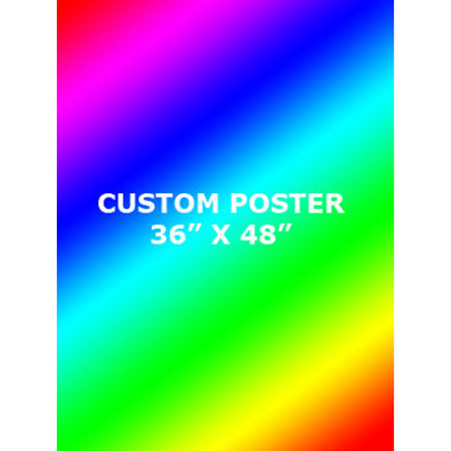 3' x 4' Custom Full Color Poster