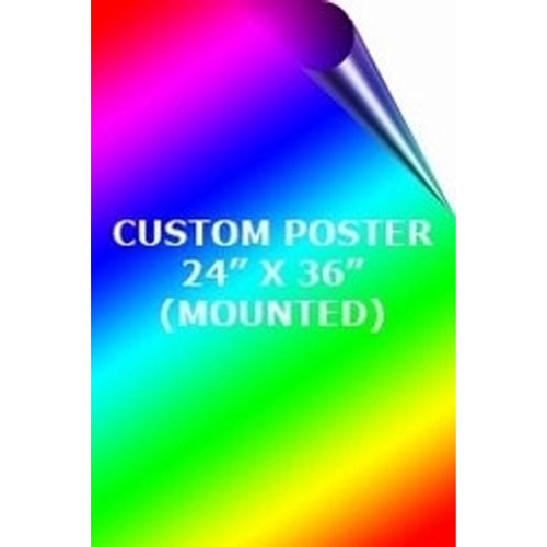 2' x 3' Mounted Custom Full Color Poster