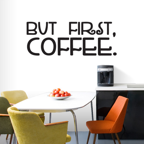 But First Coffee Wall Decals 60" wide x 22.5" tall Sample Image