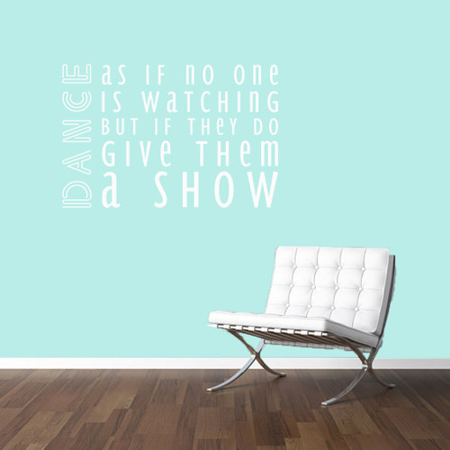 Dance As If No One Is Watching Wall Decals 48" wide x 32" tall Sample Image