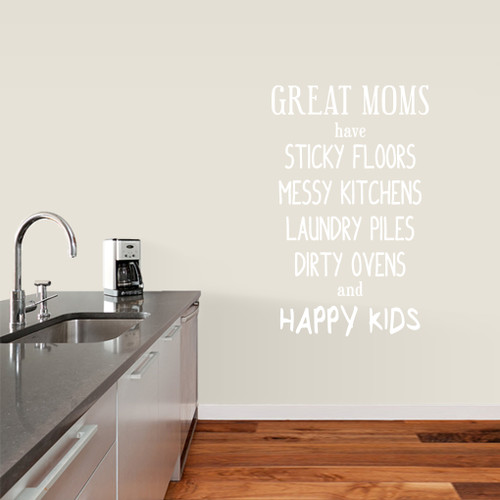 Great Moms Have Sticky Floors Wall Decals 30" wide x 48" tall Sample Image