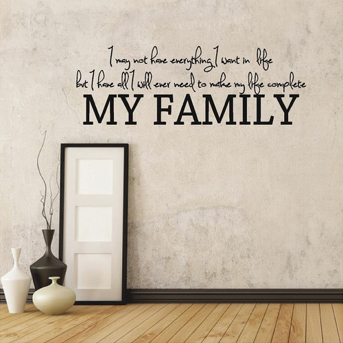 I Have My Family Wall Decals and Stickers