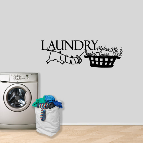 Laundry Makes Me A Basket Case Wall Decal 36" wide x 12" tall Sample Image