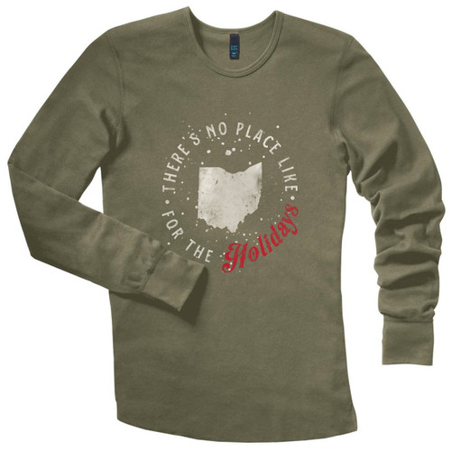 Army Green There's No Place Like Ohio Holiday Thermal Long Sleeve Shirt