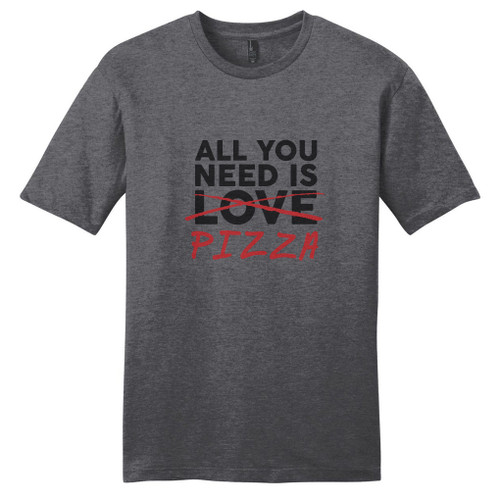 Heathered Charcoal All You Need Is Pizza T-Shirt