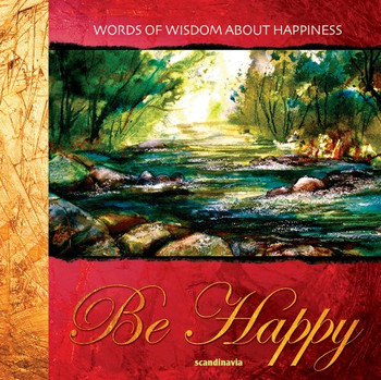 Be Happy (Words of Wisdom Gift Set) Be Happy (Words of Wisdom Gift Set)