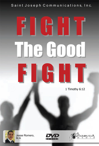 Fight the Good Fight