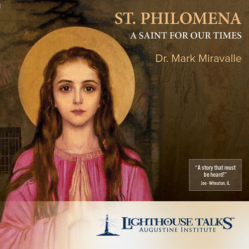 Saint Philomena: A Saint For Our Times