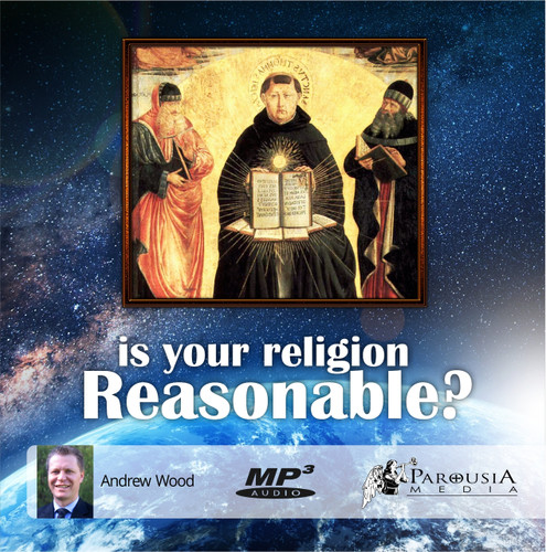 Is your Religion Reasonable?
