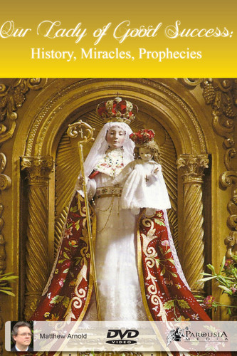 Our Lady of Good Success DVD