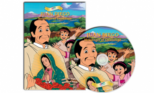 Juan Diego: Messenger of Guadalupe