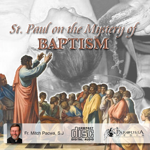 St. Paul on the Mystery of Baptism