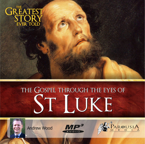 The Greatest Story Ever Told Through the Eyes of St Luke MP3
