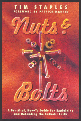 Nuts and Bolts - Tim Staples - (Paperback)
