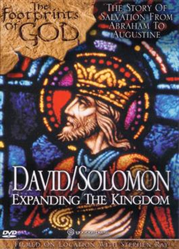 David/Solomon: Expanding the Kingdom (The Footprints of God Series)