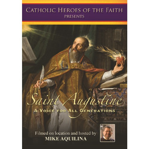 Saint Augustine: A Voice For All Generations - Catholic Heroes of the Faith (DVD)