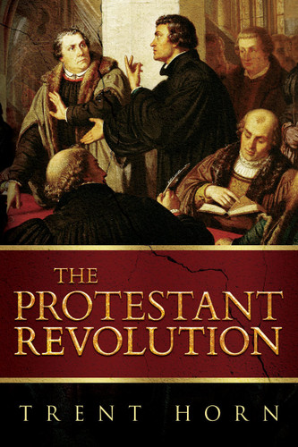 The Protestant Revolution - Trent Horn - Catholic Answers (DVD)