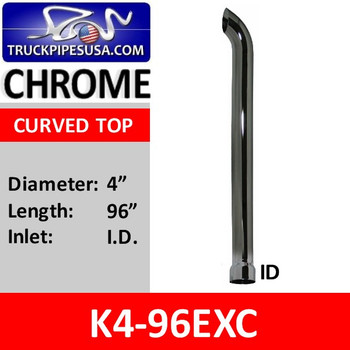 4 inch x 96 inch Curved Stack ID Inlet Chrome Exhaust Tip K4-96EXC 4 inch x 96 inch Curved Stack ID Inlet Chrome Exhaust Tip K4-96EXC