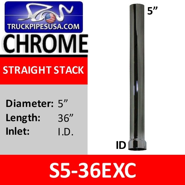 5 inch x 36 inch Straight Cut Chrome Exhaust Stack ID End S5-36EXC