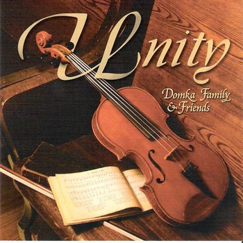 Unity CD by Domka Family & Friends Unity CD by Domka Family & Friends