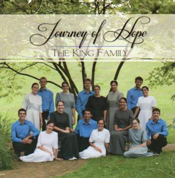Journey of Hope CD by The King Family Journey of Hope CD by The King Family