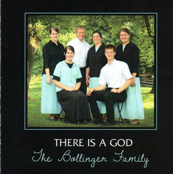 There Is A God CD by The Bollinger Family There Is A God CD by The Bollinger Family