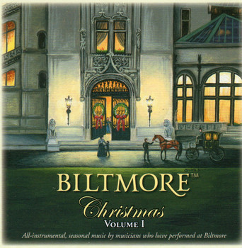 Biltmore Christmas Vol 1 CD by Biltmore Musicians Biltmore Christmas Vol 1 CD by Biltmore Musicians