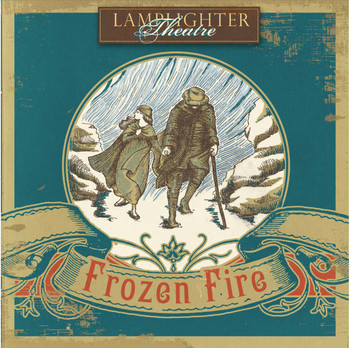 Frozen Fire - Lamplighter Theatre Dramatic Audio CD Frozen Fire - Lamplighter Theatre Dramatic Audio CD