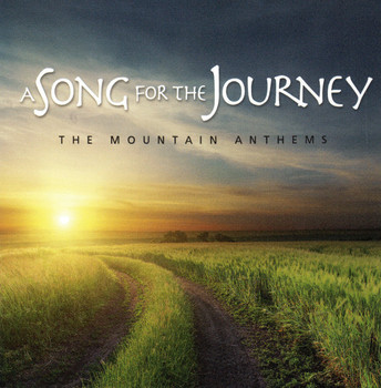 A Song for the Journey CD by Mountain Anthems A Song for the Journey CD by Mountain Anthems
