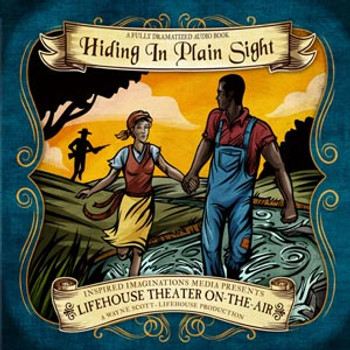 Hiding In Plain Sight - Audio Drama CD by Lifehouse Theatre Hiding In Plain Sight - Audio Drama CD by Lifehouse Theatre